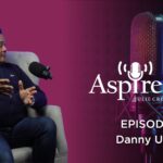 Danny Umali on the Aspire to Be Podcast